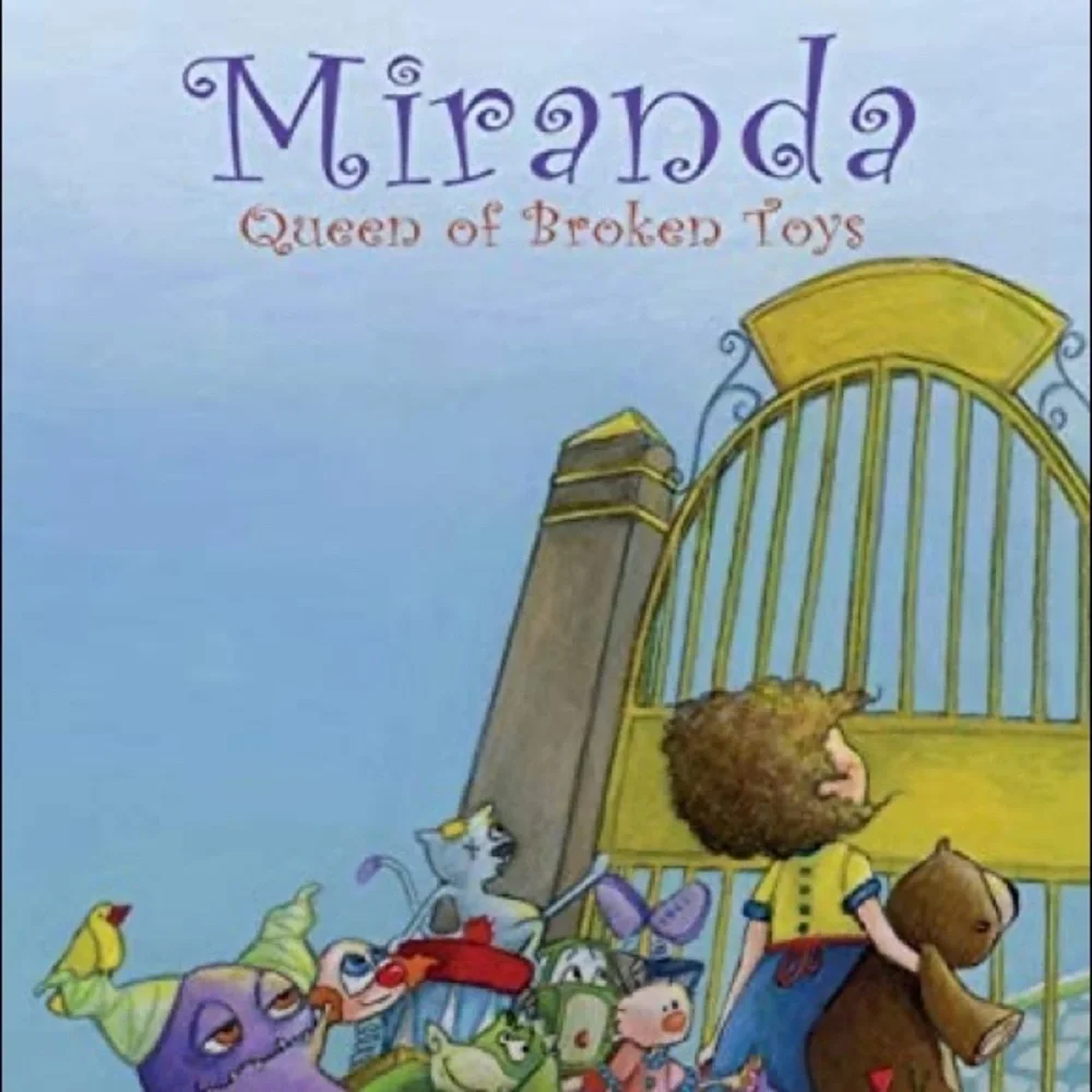 Miranda, Queen of Broken Toys by Andrea Tripke